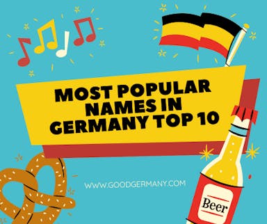 Most Popular Names in Germany Top 10